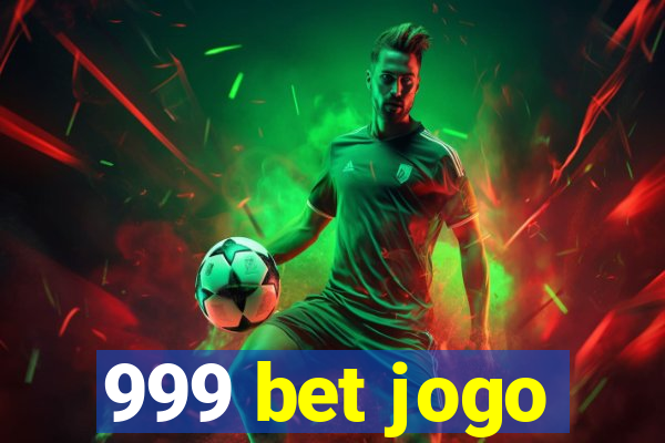 999 bet jogo